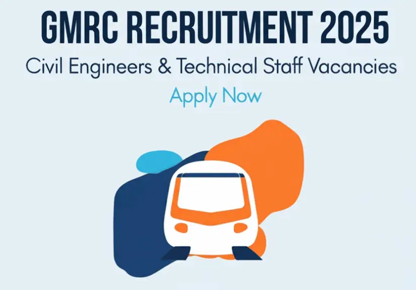 GMRC Recruitment 2025 Civil Engineers & Technical Staff Vacancies