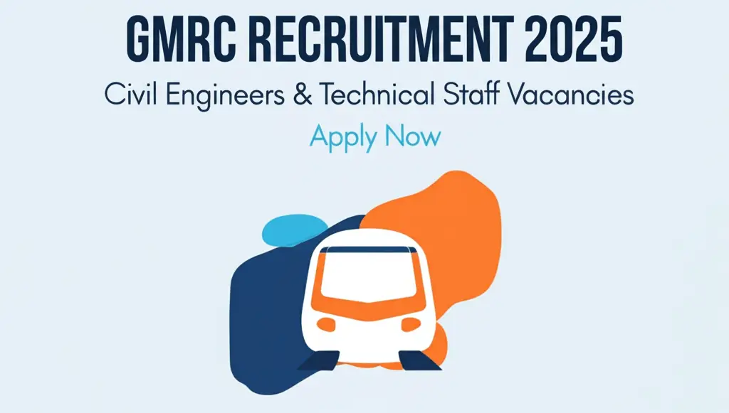 GMRC Recruitment 2025 Civil Engineers & Technical Staff Vacancies