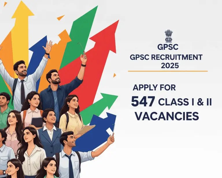 GPSC Recruitment 2025 Apply for 547 Class I & II Vacancies