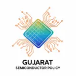Gujarat Semiconductor Policy